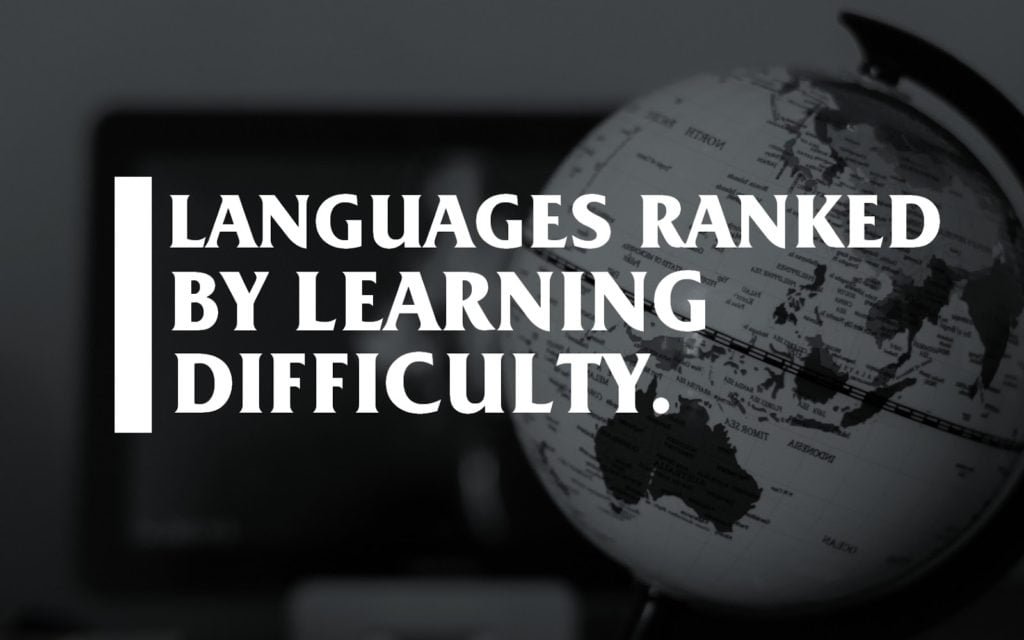 What are the hardest and easiest languages to learn?