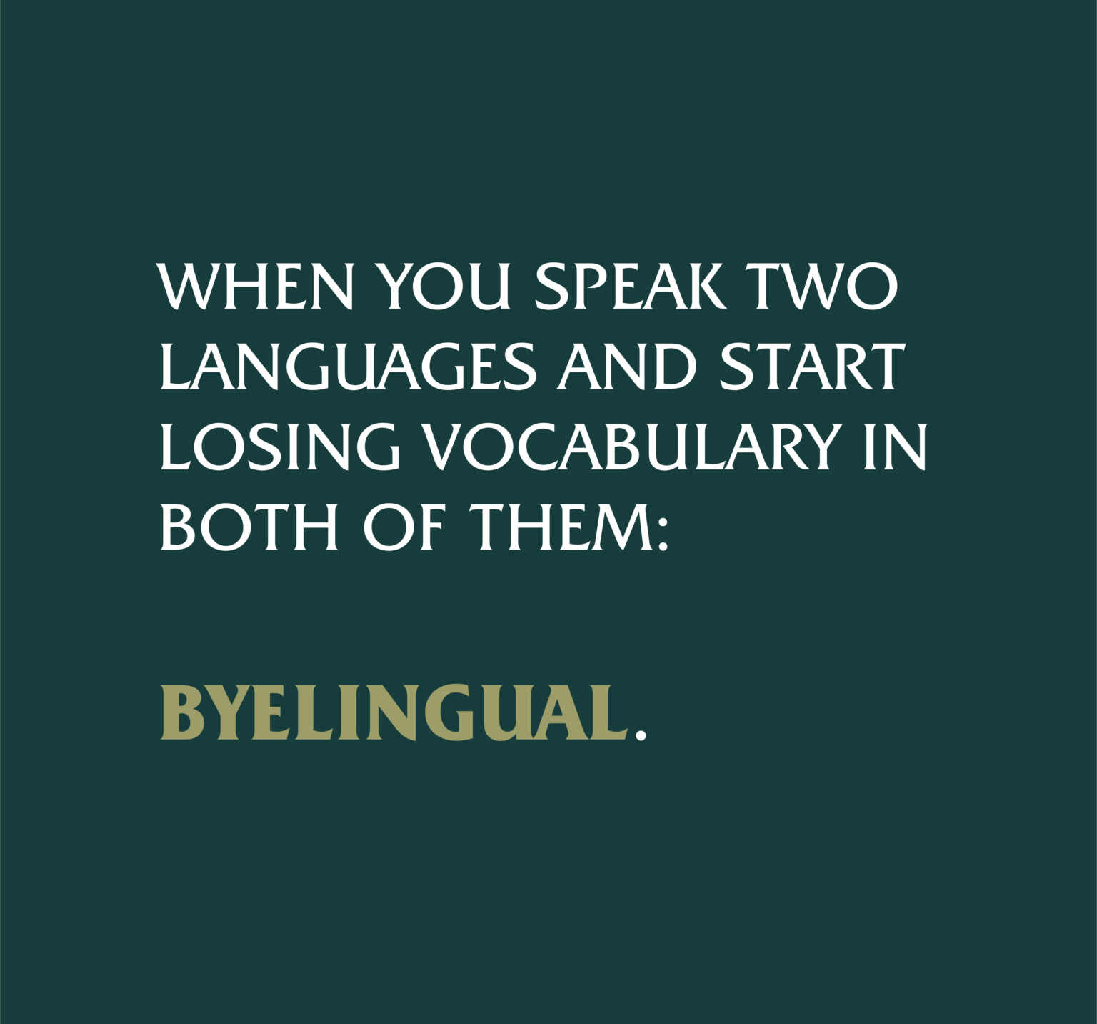 BYELINGUAL